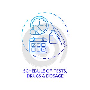 Tests, drugs and dosage schedule concept icon