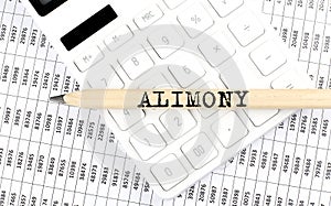 Text ALIMONY on the wooden pencil on calculator with chart
