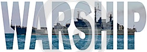 Text on the background of a warship at sea photo