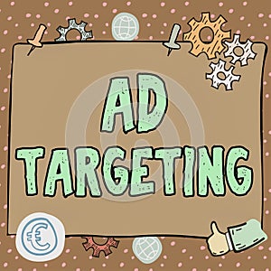 Text caption presenting Ad Targeting. Business overview target the most receptive audiences with certain traits