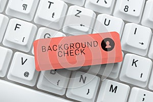 Text caption presenting Background Checkway to discover issues that could affect your business. Conceptual photo way to