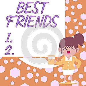 Text caption presenting Best Friends. Business overview A person you value above other persons Forever buddies