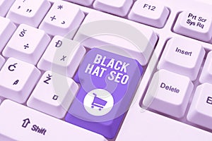 Text caption presenting Black Hat Seo. Business idea Search Engine Optimization using techniques to cheat browsers Paper