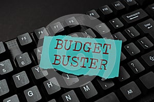 Text caption presenting Budget Buster. Business showcase Carefree Spending Bargains Unnecessary Purchases Overspending