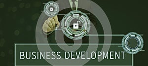 Text caption presenting Business Development. Business approach Implement Growth Value within and between company