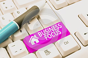 Text caption presenting Business Focus. Business concept Serving the needs of the client Full attention on details