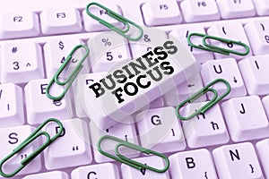 Text caption presenting Business Focus. Business concept Serving the needs of the client Full attention on details