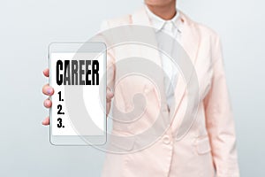 Text caption presenting Career. Business overview undertaken for period persons life with opportunities for progress