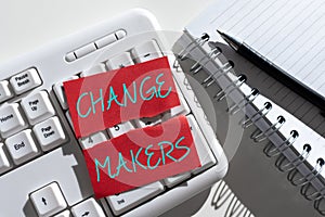 Text caption presenting Change Makers. Internet Concept Young Turk Influencers Acitivists Urbanization Fashion Gen X