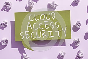 Text caption presenting Cloud Access Security. Business showcase protect cloudbased systems, data and infrastructure