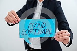 Text caption presenting Cloud Software. Internet Concept Programs used in Storing Accessing data over the internet