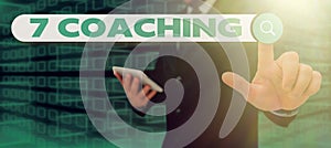 Text caption presenting 7 Coaching. Word Written on Refers to a number of figures regarding business to be succesful photo