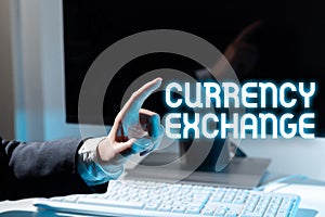 Text caption presenting Currency ExchangeProcess of changing one currency into another ForEx. Word for Process of