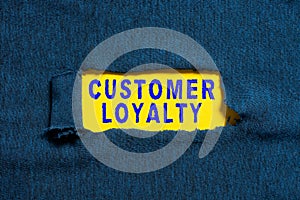 Text caption presenting Customer Loyalty. Conceptual photo buyers adhere to positive experience and satisfaction