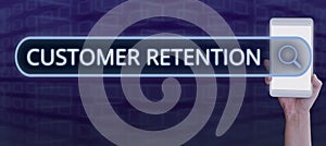 Text showing inspiration Customer Retention. Business idea activities companies take to reduce user defections Woman photo