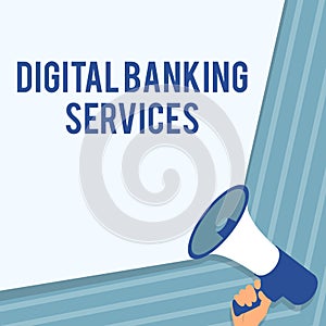 Text caption presenting Digital Banking Services. Internet Concept Digitization of all the outmoded banking activities