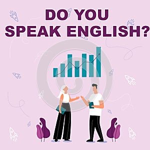 Text caption presenting Do You Speak English Question. Business showcase to know whether the person can say English