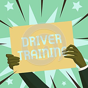 Text caption presenting Driver Training. Business concept prepares a new driver to obtain a driver s is license Hands