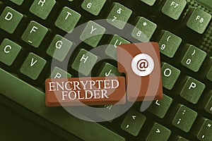 Text caption presenting Encrypted Folder. Conceptual photo protect confidential data from attackers with access Abstract