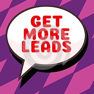 Text caption presenting Get More Leads. Word Written on Inbound Marketing Process of attracting prospective buyer