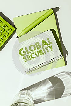 Text caption presenting Global Security. Business approach protection of the world against war and other threats