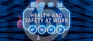 Text caption presenting Health And Safety At Work. Business approach Secure procedures prevent accidents avoid danger