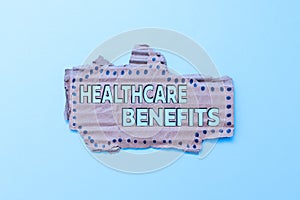 Text caption presenting Healthcare Benefits. Business idea monthly fair market valueprovided to Employee dependents