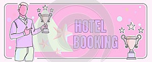 Text caption presenting Hotel Booking. Internet Concept Online Reservations Presidential Suite De Luxe Hospitality Man photo