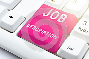 Sign displaying Job Description. Business concept A document that describes the responsibilities of a position photo