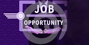 Text caption presenting Job Opportunity. Business approach an opportunity of employment or the chance to get a job