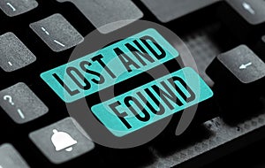 Text showing inspiration Lost And Found. Business showcase Place where you can find forgotten things Search service photo