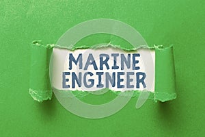 Text caption presenting Marine Engineer. Business approach incharge with maintenance and operation of a ship s is