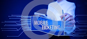 Text caption presenting Mobile Ticketing. Word for concealment of the origins of illegally obtained money