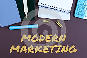 Text caption presenting Modern Marketing. Business overview specialist or broker with indepth knowledge of the market