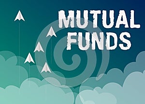 Text caption presenting Mutual Funds. Concept meaning An investment program funded by shareholders Individual Stocks