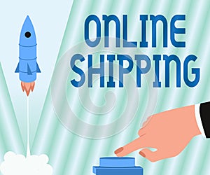 Text caption presenting Online Shipping. Internet Concept the act or manner of delivering something through the net Man