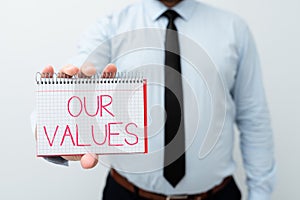 Text caption presenting Our Values. Business overview things that you believe are important the way you live and work