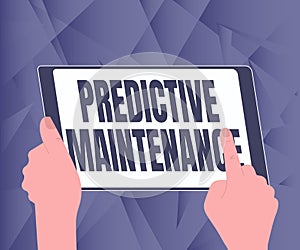 Text caption presenting Predictive Maintenance. Word Written on Predict when Equipment Failure condition might occur