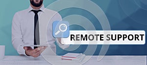 Text caption presenting Remote Support. Concept meaning help end-users to solve computer problems and issues remotely