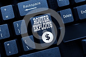 Text caption presenting Router Exploits. Internet Concept takes advantage of a security flaw in an application Sending