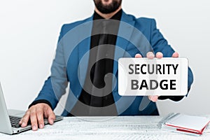 Text caption presenting Security Badge. Business concept Credential used to gain accessed on the controlled area Tech