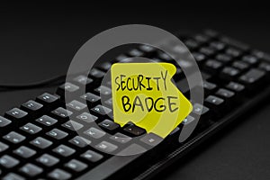 Text caption presenting Security Badge. Business idea Credential used to gain accessed on the controlled area Abstract