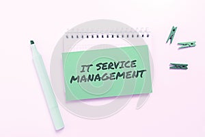 Text caption presenting It Service Management. Word for the process of aligning enterprise IT services