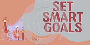 Text caption presenting Set Smart Goals. Internet Concept Establish achievable objectives Make good business plans