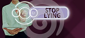 Text caption presenting Stop Lying. Internet Concept put an end on chronic behavior of compulsive or habitual lying