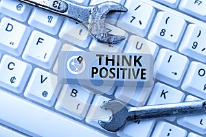 Text caption presenting Think Positive. Conceptual photo creating thoughts that encourage and help recharge a person