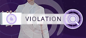 Text caption presenting Violation. Word for an infringement of established rules or laws