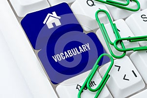 Text caption presenting Vocabulary. Business approach collection of words and phrases alphabetically arranged and