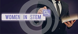 Text caption presenting Women In Stem. Word Written on Science Technology Engineering Mathematics Scientist Research