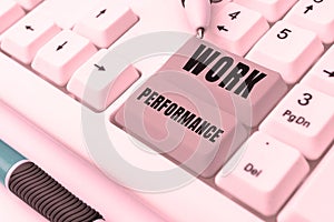 Text caption presenting Work Performance. Internet Concept A job that is not permanent but able to perform well